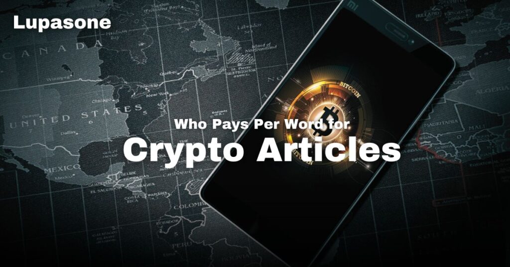 Who Pays Per Word for Crypto Articles