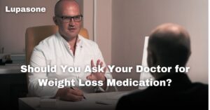 Should You Ask Your Doctor for Weight Loss Medication?