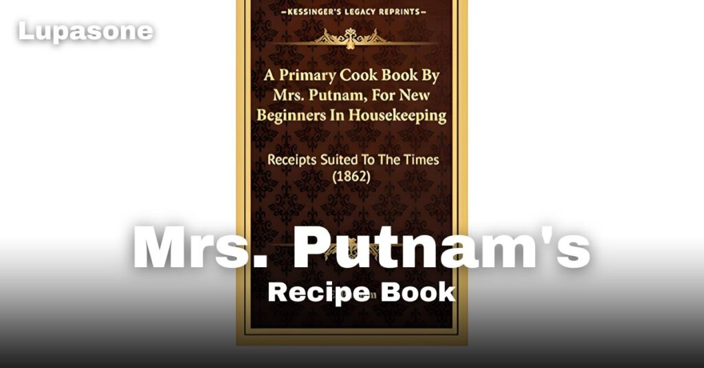 Mrs. Putnam's Recipe Book