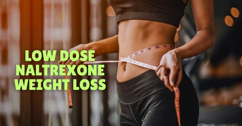 low dose naltrexone weight loss