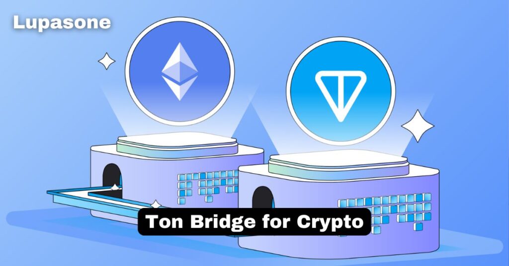 Ton Bridge for Crypto