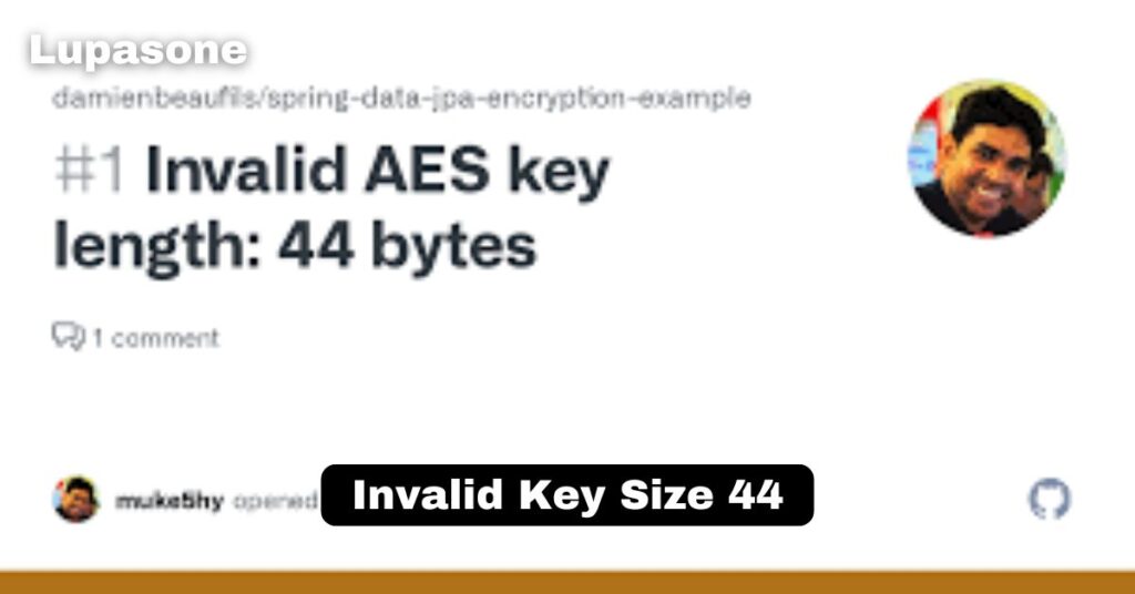 Invalid Key Size 44 Error